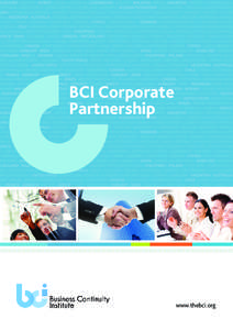 BCI Corporate Partnership www.thebci.org  What is it?