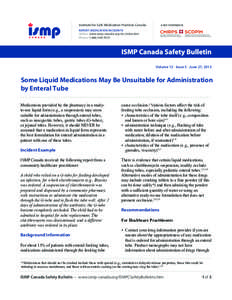 Institute for Safe Medication Practices Canada  A KEY PARTNER IN REPORT MEDICATION INCIDENTS Online: www.ismp-canada.org/err_index.htm