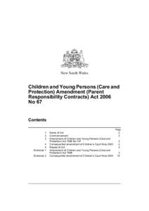 New South Wales  Children and Young Persons (Care and Protection) Amendment (Parent Responsibility Contracts) Act 2006 No 67