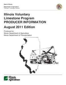 State of Illinois Department of Agriculture Thomas E. Jennings, Director Illinois Voluntary Limestone Program