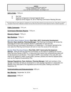 AGENDA LACEY PLANNING COMMISSION MEETING Tuesday, September 2, 2014 – 7:00 p.m. Lacey City Hall Council Chambers, 420 College St. SE  Call to Order: 7:00 p.m.