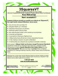 3SquaresVT Mpango wa Vermont wa Usaidizi wa Lishe ya Ziada [Vermont’s Supplemental Nutrition Assistance Program (ilikuwa ikiitwa Food Stamps)] Kwa Wahamiaji Nani anastahili?