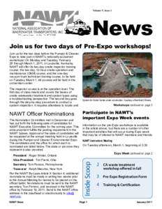 Volume V, issue 1  News Join us for two days of Pre-Expo workshops! Join us for the two days before the Pumper & Cleaner Expo to take part in NAWT’s nationally acclaimed