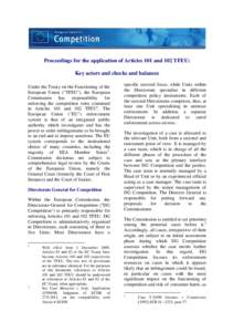 Proceedings for the application of Articles 101 and 102 TFEU: Key actors and checks and balances Under the Treaty on the Functioning of the European Union (