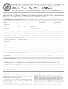 e ationa l ociet of e oloni a l a mes of mer ic a in cooper ation it t e Was ington Wor s ops fou ndation is proud to pr esent t e 2012 CONGRESSIONAL SEMINAR