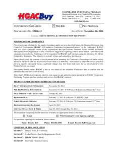 COOPERATIVE PURCHASING PROGRAM Houston-Galveston Area Council of Governments 3555 Timmons, Suite 120, Houston, TX[removed]Phone: [removed]Fax: [removed]www.hgacbuy.org