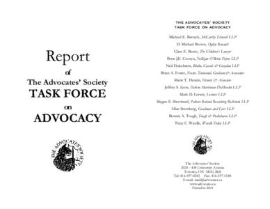 THE ADVOCATES’ SOCIETY TASK FORCE ON ADVOCACY Michael E. Barrack, McCarthy Tétrault LLP Report of
