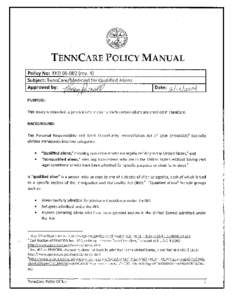 TENNCARE POLICY MANUAL Policy No: EEO[removed]rev. 4) Subject: TennCare/ ,- edicaid for Qual~fied /}:__li_e_n_s_ _ _ _ _ _ _ _ _ _ _ __. Approved by: