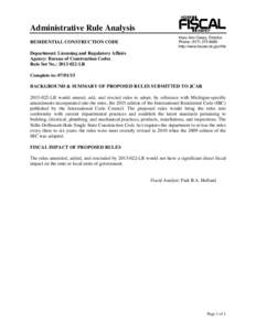 Administrative Rule Analysis RESIDENTIAL CONSTRUCTION CODE Mary Ann Cleary, Director Phone: (http://www.house.mi.gov/hfa