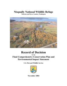 Nisqually tribe / Geography of the United States / Pea Island National Wildlife Refuge / National Wildlife Refuge / Washington / Nisqually River