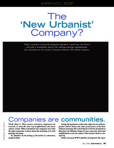 WORKPLACES with WOW!  The ‘New Urbanist’ Company?