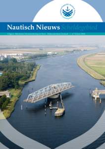 Nautisch Nieuws Scheldegebied Uitgave: Maritieme Dienstverlening en Kust - Rijkswaterstaat Zeeland | n° 12 juni  Meest geschikte locatie is bekend