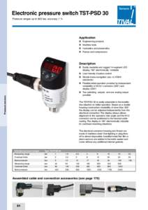 Electronic pressure switch TST-PSD 30 Pressure ranges up to 600 bar, accuracy 1 % Application n	 n