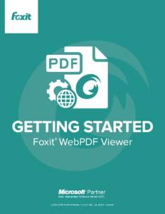 Getting Started with WebPDF Viewer Foxit WebPDF Viewer is a cross-platform solution for quickly displaying and manipulating PDF document in a web browser. Built on Foxit’s widely-used core PDF technology, WebPDF Viewe