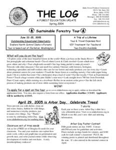 THE LOG  A FOREST EDUCATION UPDATE Spring[removed]Idaho Forest Products Commission