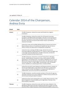 CALENDAR 1Q2014 OF THE CHAIRPERSON, ANDREA ENRIA  Last updated: 19-May-14 Calendar 2014 of the Chairperson, Andrea Enria