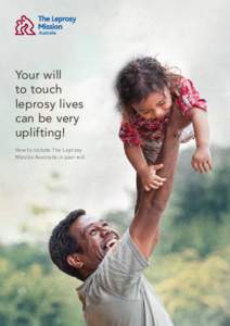 Your will to touch leprosy lives can be very uplifting! How to include The Leprosy