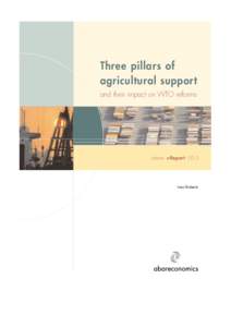 Three pillars of agricultural support and their impact on WTO reforms abare