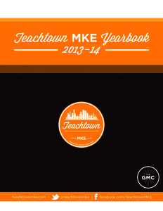 Teachtown MKE Yearbook[removed]teachtownmke.com |  @teachtownmke |