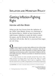 Interview with Alan Blinder  INFLATION AND MONETARY POLICY Getting Inﬂation-Fighting Right