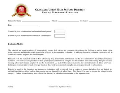 GLENDALE UNION HIGH SCHOOL DISTRICT PRINCIPAL PERFORMANCE EVALUATION Principal’s Name: _______________________________  School: _______________________ Evaluator: _________________________