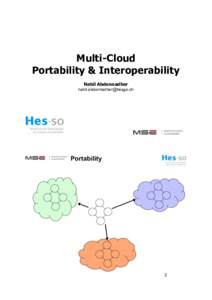 Multi-Cloud Portability & Interoperability Nabil Abdennadher   • 1