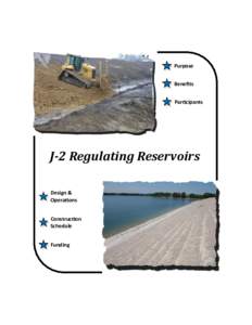 Purpose Benefits Participants J-2 Regulating Reservoirs Design &