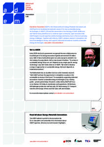 Newsletter November | ADEM is the Advanced Dutch Energy Materials Innovation Lab. ADEM performs fundamental materials research for new sustainable energy technologies. In ADEM, ECN and the universities of technology of D