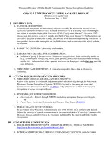 Wisconsin Division of Public Health Communicable Disease Surveillance Guideline  GROUP B STREPTOCOCCUS (GBS), INVASIVE DISEASE (Streptococcus agalactiae) Last revised May 11, 2011