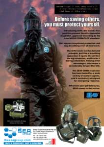 Before saving others, you must protect yourself. Introducing SE40, the world’s first positive-pressure breath-responsive respirator, approved according to the new NIOSH CBRN-PAPR standard.