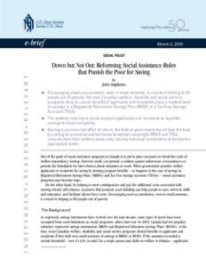 e-brief  March 2, 2010 Down but Not Out: Reforming Social Assistance Rules that Punish the Poor for Saving