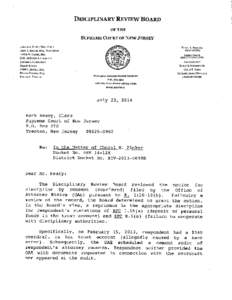 DISCIPLINARY REVIEW BOARD OF THE SUPREME COURT OF NEW JERSEY BONNIE C. FROST~ ESQ., CHAIR EDNA Y. BAUGH, ~ESQ., VICE-CHAIR BRUCB ]Ar. CLARK, ~Q.