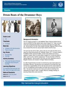 Education  Drum Beats of the Drummer Boys Grade Level •