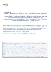 EARTO CONTRIBUTION TO THE TRIALOGUE NEGOTIATIONS Proposal for a Regulation of the European Parliament and of the Council Laying Down the Rules for Participation and Dissemination in Horizon[removed]The Framework Programme