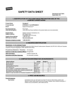 SAFETY DATA SHEET Date Issued: Supersedes: N/A 1. IDENTIFICATION OF THE SUBSTANCE/PREPARATION AND OF THE COMPANY/UNDERTAKING