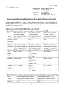 April 18, 2008 To whom it may concern: Company Name: Mizuho Financial Group, Inc. Representative: Terunobu Maeda President & CEO Head Office: