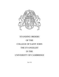 STANDING ORDERS OF THE COLLEGE OF SAINT JOHN THE EVANGELIST IN THE UNIVERSITY OF CAMBRIDGE