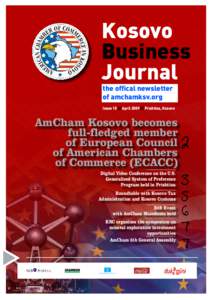 Kosovo Business Journal the offical newsletter of amchamksv.org Issue[removed]April[removed]Prishtina, Kosovo