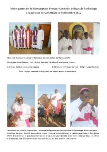 Visite  pastorale de Monseigneur Prosper Kontiébo, évêque de Tenkodogo               à la paroisse de GARANGO, le 9 décembre 2012         