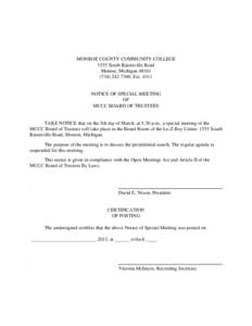 MONROE COUNTY COMMUNITY COLLEGE 1555 South Raisinville Road Monroe, Michigan[removed]7300, Ext[removed]NOTICE OF SPECIAL MEETING