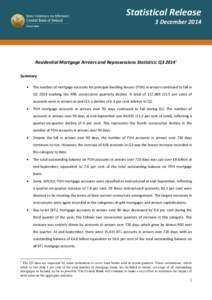 Statistical Release  3 December 2014 Residential Mortgage Arrears and Repossessions Statistics: Q3[removed]Summary