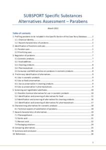 SUBSPORT Specific Substances Alternatives Assessment – Parabens March 2013 Table of contents 1. Profiling parabens to be included in the Specific Section of the Case Story Database[removed]