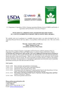 U.S. Department of Agriculture (USDA), Fostering Agricultural Markets Activity (FARMA) and Faculty of Agriculture and Food Sciences University of Sarajevo INVITATION TO A PRESENTATION AND ROUNDTABLE DISCUSSION ON A NEW P