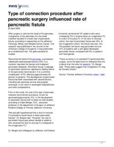 Pancreatic fistula / Puestow procedure / Pancreatic disease / Pancreaticoduodenectomy / Pancreas / Pancreatic cancer / Cimino fistula / Medicine / Pancreas disorders / Fistula