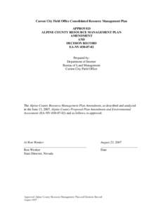 Carson City Field Office Consolidated Resource Management Plan APPROVED ALPINE COUNTY RESOURCE MANAGEMENT PLAN AMENDMENT AND DECISION RECORD