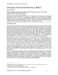 ACM Sigplan Notices 27,1 (Jan. 1992),[removed]Computing A*B (mod N) Efficiently in ANSI C Henry G. Baker Nimble Computer Corporation, 16231 Meadow Ridge Way, Encino, CA[removed][removed]1360 FAX