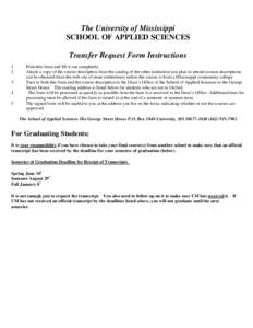 The University of Mississippi SCHOOL OF APPLIED SCIENCES Transfer Request Form Instructions 1 2 3