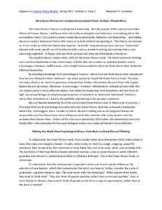 Appears in Virginia Policy Review, Spring 2012, Volume V, Issue 2  Benjamin A. Converse HOW SOCIAL PSYCHOLOGY IS LIBERATING LEADERSHIP FROM THE GREAT-PERSON MOLD The Great Person Theory is holding back leadership. Not th