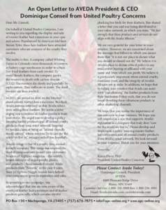 An Open Letter to AVEDA President & CEO Dominique Conseil from United Poultry Concerns Dear Mr. Conseil, On behalf of United Poultry Concerns, I am writing to you regarding the display and sale of rooster feather hair ex