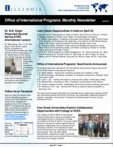 109 Mumford Hall[removed]http://intlprograms.aces.illinois.edu Office of International Programs Monthly Newsletter Dr. B.B. Singh